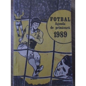 FOTBAL AGENDA DE PRIMAVARA 1989