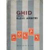 GHID PENTRU ELEVII ARBITRI