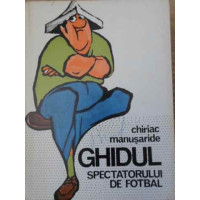 GHIDUL SPECTATORULUI DE FOTBAL