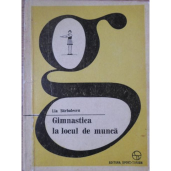GIMNASTICA LA LOCUL DE MUNCA