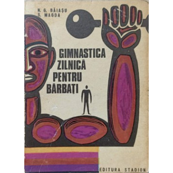 GIMNASTICA ZILNICA PENTRU BARBATI