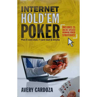 INTERNET HOLD'EM POKER. PLUS 5-CARD STUD, 7-CARD STUD & OMAHA