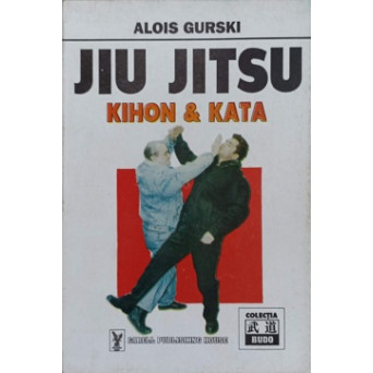JIU JITSU. KIHON & KATA