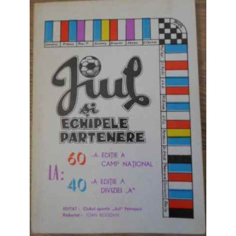 JIUL SI ECHIPELE PARTENERE