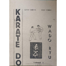 KARATE DO. WADO RYU VOL.1