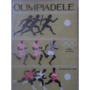 OLIMPIADELE ATENA 1896 - MUNCHEN 1972