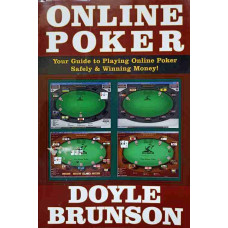 ONLINE POKER. YOUR GUIDE TO PLAYING ONLINE POKER. SAFELY & WINNING MONEY!