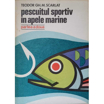 PESCUITUL SPORTIV IN APELE MARINE. PARTEA 2