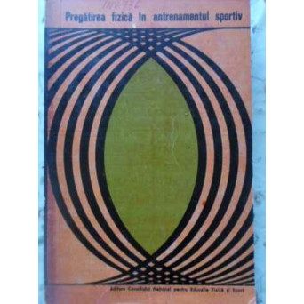 PREGATIREA FIZICA IN ANTRENAMENTUL SPORTIV