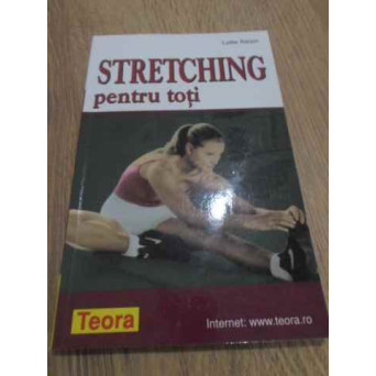 STRETCHING PENTRU TOTI