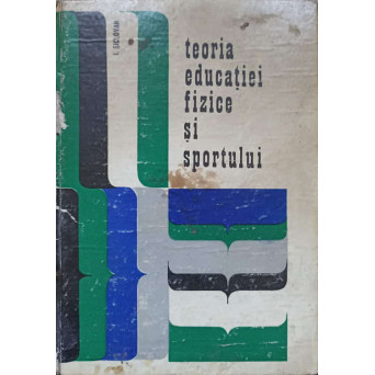 TEORIA EDUCATIEI FIZICE SI SPORTULUI