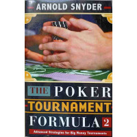 THE POKER TOURNAMENT FORMULA 2 THE POKER TOURNAMENT FORMULA 2