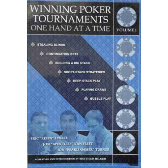 WINNING POKER TOURNAMENTS ONE HAND AT A TIME VOL.1