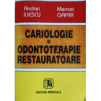 CARIOLOGIE SI ODONTOTERAPIE RESTAURATOARE (XEROX)