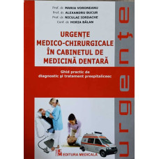 URGENTE MEDICO-CHIRURGICALE IN CABINETUL DE MEDICINA DENTARA