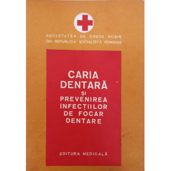 CARIA DENTARA SI PREVENIREA INFECTIILOR DE FOCAR DENTARE