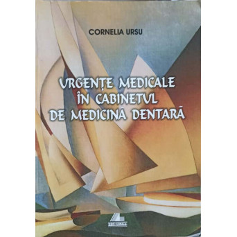 URGENTE MEDICALE IN CABINETUL DE MEDICINA DENTARA