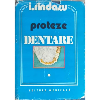 PROTEZE DENTARE VOL.1