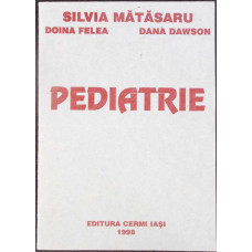 PEDIATRIE. CURS PENTRU STUDENTII FACULTATII DE STOMATOLOGIE (COPIE XEROX)