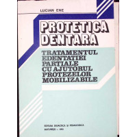 PROTETICA DENTARA. TRATAMENTUL EDENTATIEI PARTIALE CU AJUTORUL PROTEZELOR MOBILIZABILE