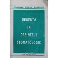 URGENTA IN CABINETUL STOMATOLOGIC URGENTA IN CABINETUL STOMATOLOGIC