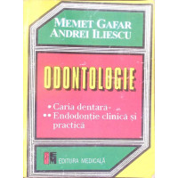 ODONTOLOGIE. CARIA DENTARA. ENDODONTIE CLINICA SI PRACTICA (XEROX)