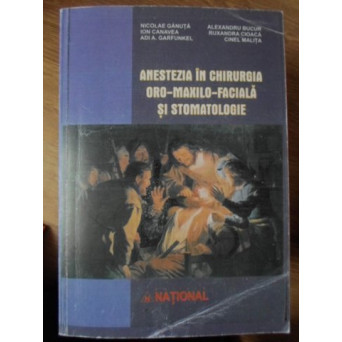 ANESTEZIA IN CHIRURGIA ORO-MAXILO-FACIALA SI STOMATOLOGIE