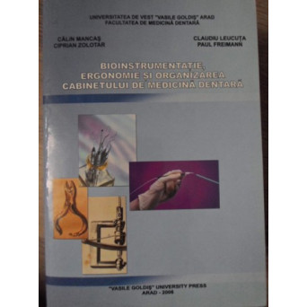 BIOINSTRUMENTATIE, ERGONOMIE SI ORGANIZAREA CABINETULUI DE MEDICINA DENTARA