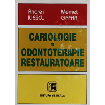 CARIOLOGIE SI ODONTOTERAPIE RESTAURATOARE