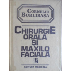 CHIRURGIE ORALA SI MAXILO-FACIALA VOL.1
