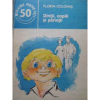 DINTII, COPIII SI PARINTII DINTII, COPIII SI PARINTII