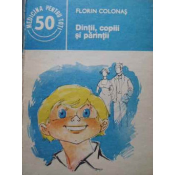DINTII, COPIII SI PARINTII