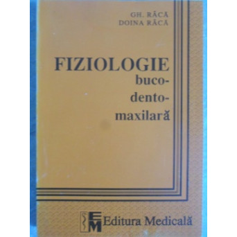 FIZIOLOGIE BUCO-DENTO-MAXILARA