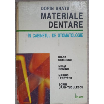 MATERIALE DENTARE IN CABINETUL DE STOMATOLOGIE