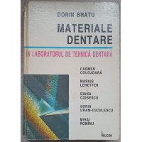 MATERIALE DENTARE IN LABORATORUL DE TEHNICA DENTARA MATERIALE DENTARE IN LABORATORUL DE TEHNICA DENTARA