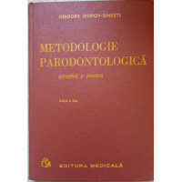 METODOLOGIE PARODONTOLOGICA, STIINTIFICA SI PRACTICA METODOLOGIE PARODONTOLOGICA, STIINTIFICA SI PRACTICA
