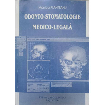 ODONTO-STOMATOLOGIE MEDICO-LEGALA