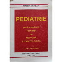 PEDIATRIE PENTRU STUDENTII FACULTATII DE MEDICINA STOMATOLOGICA PEDIATRIE PENTRU STUDENTII FACULTATII DE MEDICINA STOMATOLOGICA