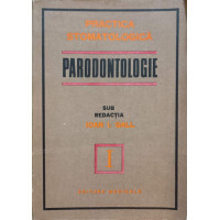 PRACTICA STOMATOLOGICA. VOL.1 PARODONTOLOGIE PRACTICA STOMATOLOGICA. VOL.1 PARODONTOLOGIE