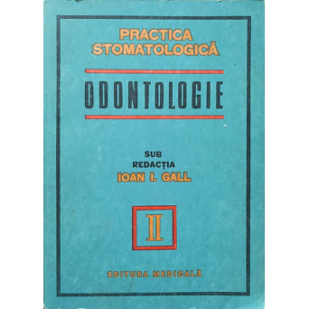 PRACTICA STOMATOLOGICA VOL.2 ODONTOLOGIE