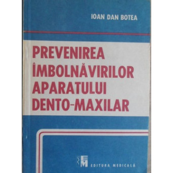 PREVENIREA IMBOLNAVIRILOR APARATULUI DENTO-MAXILAR