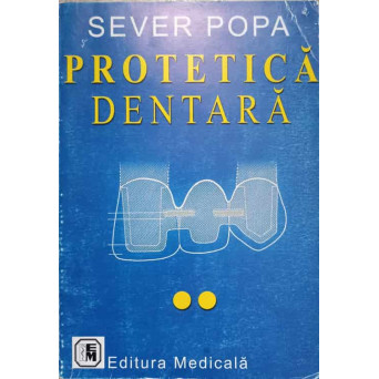 PROTETICA DENTARA VOL.2 TRATAMENTUL EDENTATIEI PARTIALE PRIN PUNTI DENTARE