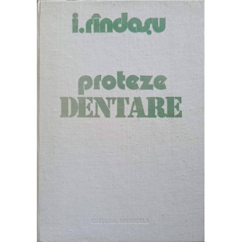 PROTEZE DENTARE VOL.1