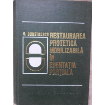 RESTAURAREA PROTETICA MOBILIZABILA IN EDENTATIA PARTIALA