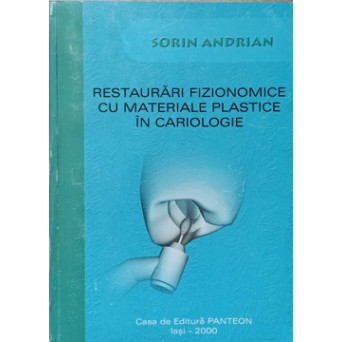 RESTAURARI FIZIONOMICE CU MATERIALE PLASTICE IN CARIOLOGIE