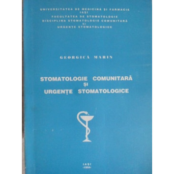 STOMATOLOGIE COMUNITARA SI URGENTE STOMATOLOGICE