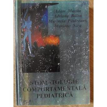 STOMATOLOGIE COMPORTAMENTALA PEDIATRICA
