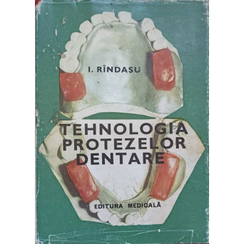 TEHNOLOGIA PROTEZELOR DENTARE