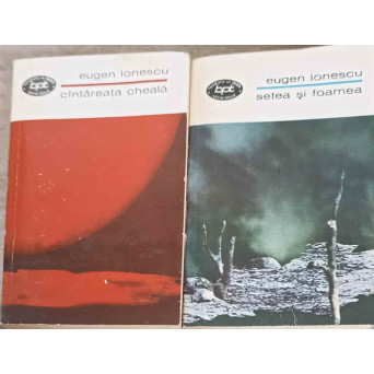 CANTAREATA CHEALA. SETEA SI FOAMEA. TEATRU VOL.1-2