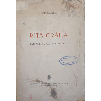 RITA CRAITA. FANTEZIE DRAMATICA IN TREI ACTE